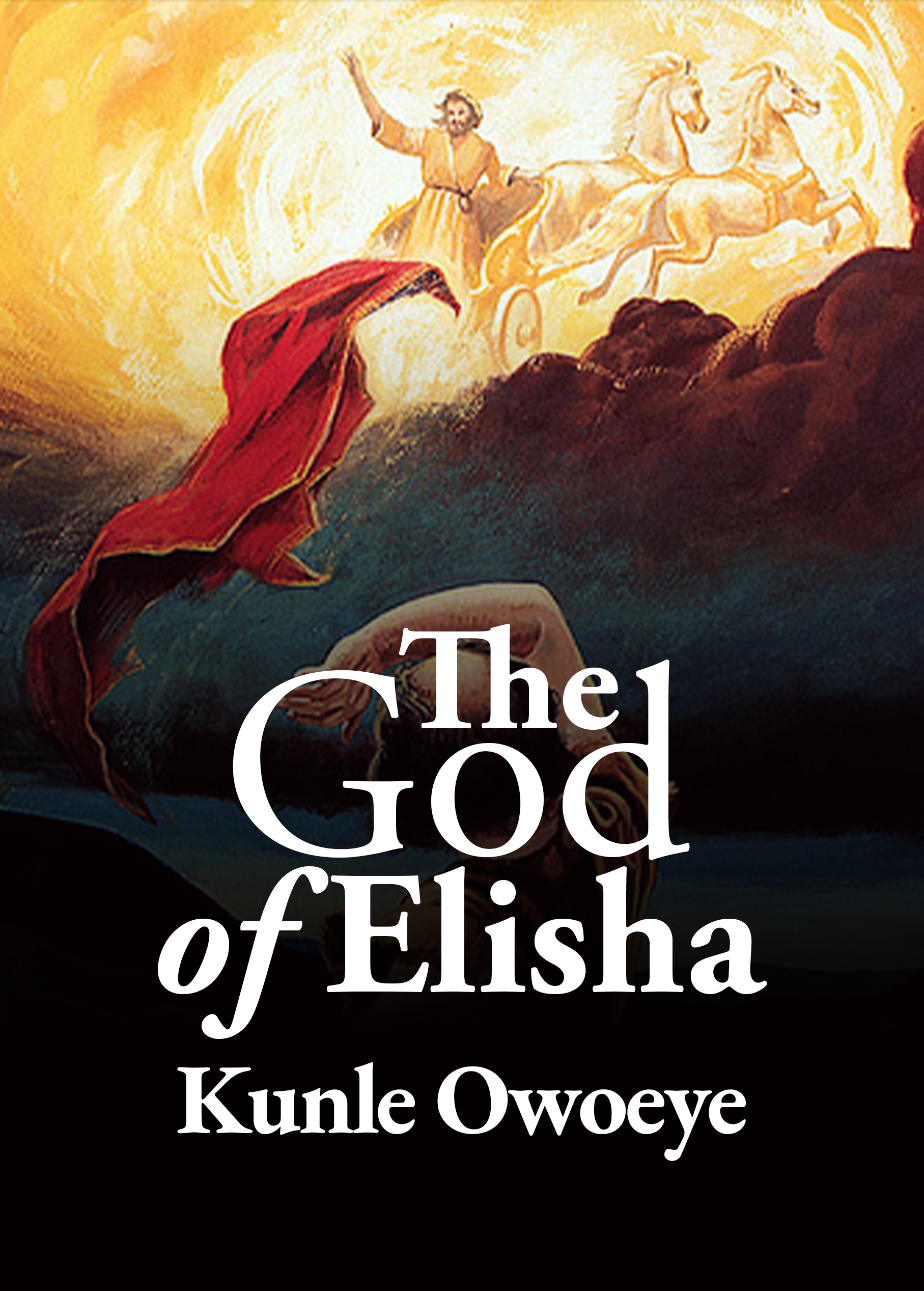 GOD OF ELISHA